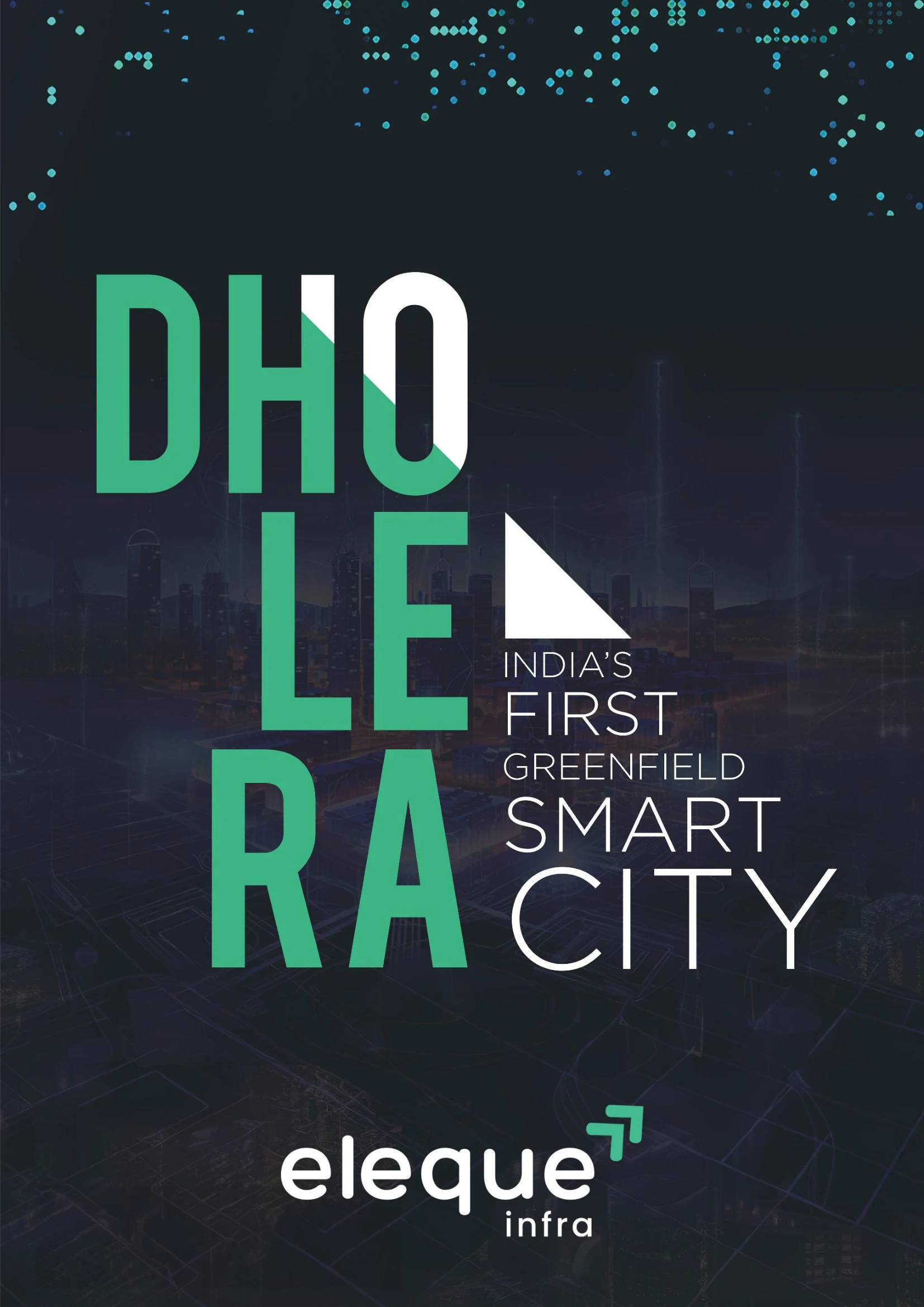 Dholera India First Greenfield Smart City Eleque Infra